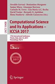 9783319624037-3319624032-Computational Science and Its Applications – ICCSA 2017: 17th International Conference, Trieste, Italy, July 3-6, 2017, Proceedings, Part V (Theoretical Computer Science and General Issues)