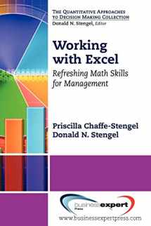 9781606492802-1606492802-Working with Excel: Refreshing Math Skills for Management (Quantitative Approaches to Decision Making)