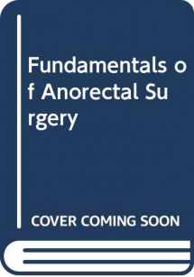 9780071054362-0071054367-Fundamentals of Anorectal Surgery