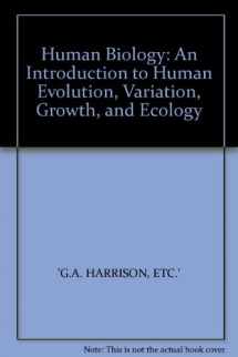 9780198571650-0198571658-Human Biology: An Introduction to Human Evolution, Variation, Growth and Ecology