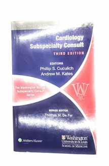 9781451114225-1451114222-The Washington Manual of Cardiology Subspecialty Consult (The Washington Manual Subspecialty Consult Series)