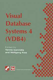 9781475769395-1475769393-Visual Database Systems 4: IFIP TC2 / WG2.6 Fourth Working Conference on Visual Database Systems 4 (VDB4) 27–29 May 1998, L’Aquila, Italy (IFIP Advances in Information and Communication Technology)