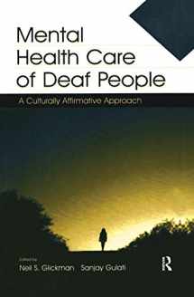 9780805844696-0805844694-Mental Health Care of Deaf People: A Culturally Affirmative Approach
