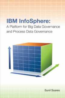9781583473825-1583473823-IBM InfoSphere: A Platform for Big Data Governance and Process Data Governance