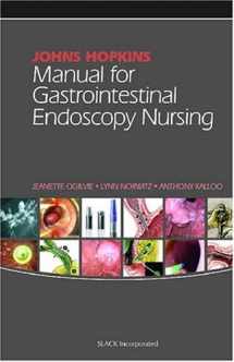 9781556425769-1556425767-Johns Hopkins Manual for Gastrointestinal Endoscopy Nursing