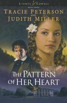 9780764201189-0764201182-The Pattern of Her Heart (Lights of Lowell Series #3)