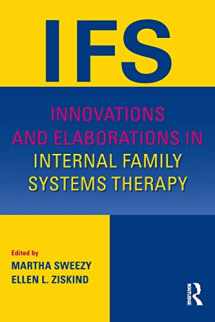 9781138024373-1138024376-Innovations and Elaborations in Internal Family Systems Therapy