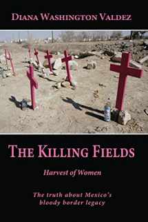 9780977799220-0977799220-The Killing Fields: Harvest of Women