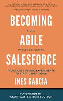 9781838163167-1838163166-Becoming more agile whilst delivering Salesforce