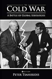 9781516520275-1516520270-The Cold War: A Battle of Global Ideologies