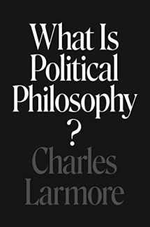 9780691179148-069117914X-What Is Political Philosophy?