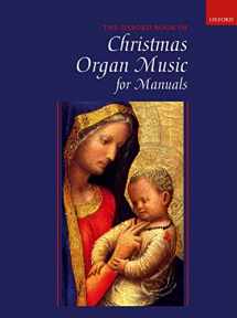 9780193517677-0193517671-OXFORD BOOK OF CHRISTMAS ORGAN MUSIC FOR MANUALS