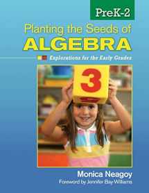 9781412996600-1412996600-Planting the Seeds of Algebra, PreK–2: Explorations for the Early Grades
