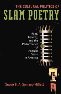 9780472050598-0472050591-The Cultural Politics of Slam Poetry: Race, Identity, and the Performance of Popular Verse in America (Anthropology series)