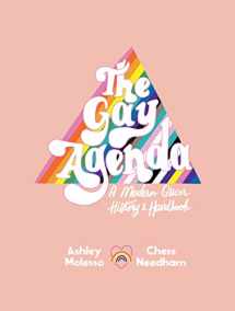 9780062944559-006294455X-The Gay Agenda: A Modern Queer History & Handbook