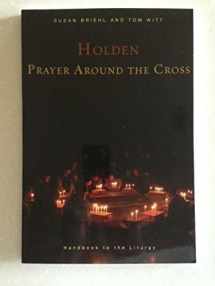 9780806696812-0806696818-Holden, Prayer Around the Cross: Handbook to the Liturgy