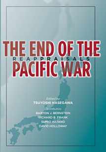 9780804754279-0804754276-The End of the Pacific War: Reappraisals (Stanford Nuclear Age Series)