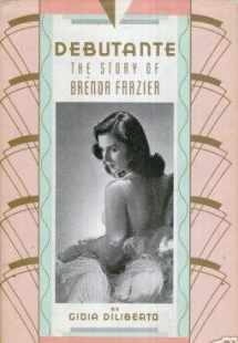 9780394535166-0394535162-Debutante: The Story of Brenda Frazier