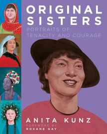 9781039001039-1039001033-ORIGINAL SISTERS: PORTRAITS OF TENACITY AND COURAGE
