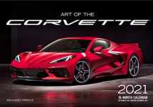 9780760368657-0760368651-Art of the Corvette 2021: 16-Month Calendar - September 2020 through December 2021