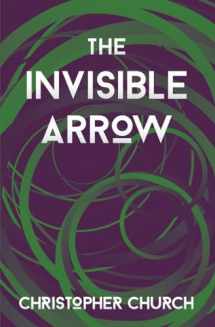 9781942267324-1942267320-The Invisible Arrow (The Mason Braithwaite Paranormal Mystery Series)