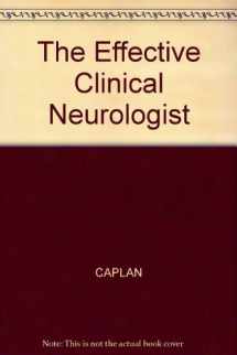 9780865420847-086542084X-The Effective Clinical Neurologist