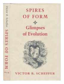 9780295960371-029596037X-Spires of form: Glimpses of evolution
