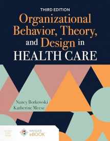 9781284194180-1284194183-Organizational Behavior, Theory, and Design in Health Care
