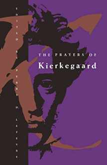 9780226470573-0226470571-The Prayers of Kierkegaard