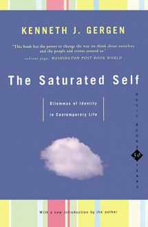 9780465071852-0465071856-The Saturated Self: Dilemmas Of Identity In Contemporary Life