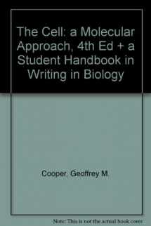 9780878932009-0878932003-The Cell: a Molecular Approach, 4th Ed + a Student Handbook in Writing in Biology