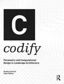9781138125032-1138125032-Codify: Parametric and Computational Design in Landscape Architecture