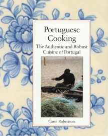 9781556431586-1556431589-Portuguese Cooking: The Authentic and Robust Cuisine of Portugal