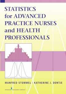 9780826198242-0826198244-Statistics for Advanced Practice Nurses and Health Professionals