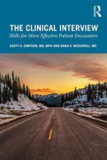 9781138346505-1138346500-The Clinical Interview: Skills for More Effective Patient Encounters