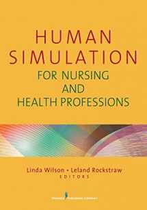 9780826106698-0826106692-Human Simulation for Nursing and Health Professions