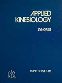 9780929721002-0929721004-Applied Kinesiology: Synopsis