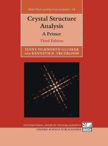 9780199219469-019921946X-Crystal Structure Analysis: Principles and Practice (International Union of Crystallography Texts on Crystallography)