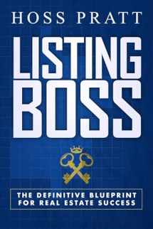 9781945507359-1945507357-Listing Boss: The Definitive Blueprint for Real Estate Success
