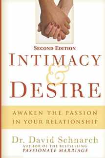 9781689933223-1689933224-Intimacy & Desire: Awaken The Passion In Your Relationship