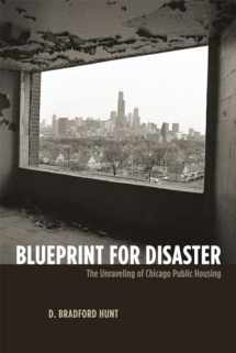 9780226360867-0226360865-Blueprint for Disaster: The Unraveling of Chicago Public Housing (Historical Studies of Urban America)