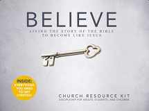 9780310681717-0310681715-Believe: Church Resource Kit: Living the Story of the Bible
