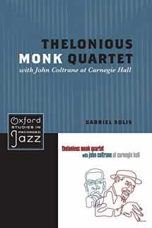 9780199744367-019974436X-Thelonious Monk Quartet with John Coltrane at Carnegie Hall (Oxford Studies in Recorded Jazz)