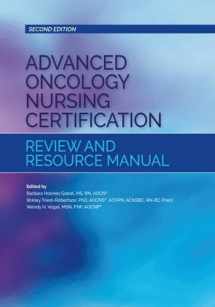 9781935864554-1935864556-Advanced Oncology Nursing Certification Review and Resource Manual (Second Edition)