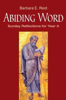 9780814633144-0814633145-Abiding Word: Sunday Refelctions for Year A