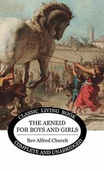 9781922619198-1922619191-The Aeneid for Boys and Girls