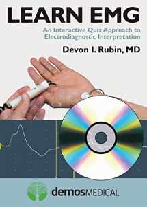 9781620700242-1620700247-Learn EMG: An Interactive Quiz Approach to Electrodiagnostic Interpretation