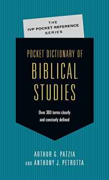 9780830814671-0830814671-Pocket Dictionary of Biblical Studies: Over 300 Terms Clearly Concisely Defined (The IVP Pocket Reference Series)