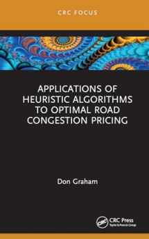 9781032415659-1032415657-Applications of Heuristic Algorithms to Optimal Road Congestion Pricing