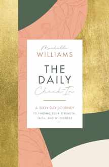 9781400223398-1400223393-The Daily Check-In: A 60-Day Journey to Finding Your Strength, Faith, and Wholeness